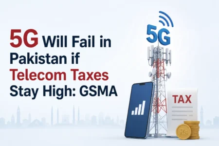 5G Will Fail in Pakistan if Telecom Taxes Stay High: GSMA 5g will fail in pakistan if telecom taxes stay high