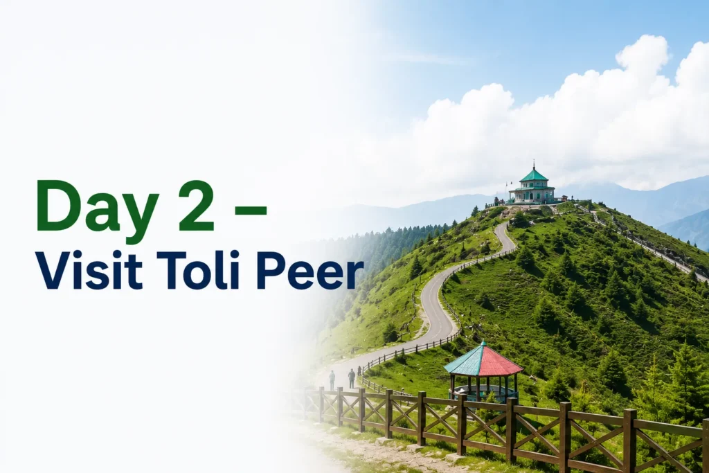 day 2 – visit toli peer