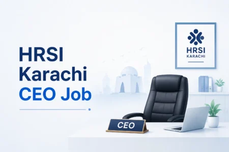 HRSI Karachi CEO Job 2026: Chief Executive Officer Vacancy Details hrsi karachi ceo job