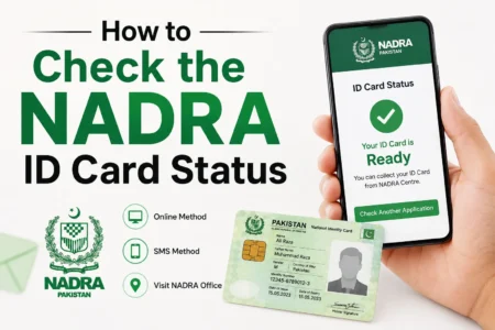 How to Check the NADRA ID Card Status in 2026 how to check the nadra id card status