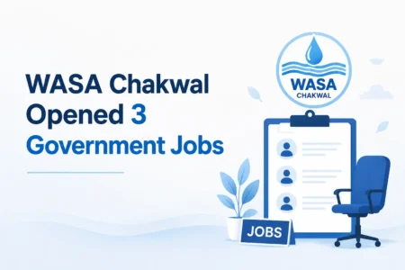 WASA Chakwal Opened 3 Government Jobs wasa chakwal opened 3 government jobs