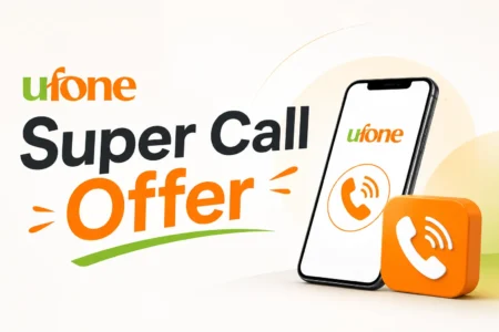 Ufone Super Call Offer 2026 – A Complete Details ufone super call offer