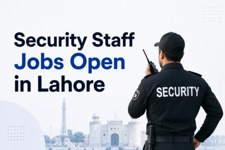 Security Staff Jobs Open in Lahore 2026 security staff jobs open in lahore