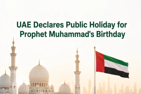 UAE Declares Public Holiday for Prophet Muhammad’s Birthday uae declares public holiday for prophet muhammad birthday