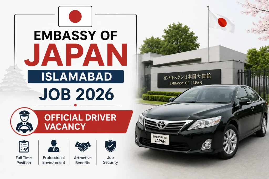 Embassy of Japan Islamabad Job 2026: Official Driver Vacancy embassy of japan islamabad job