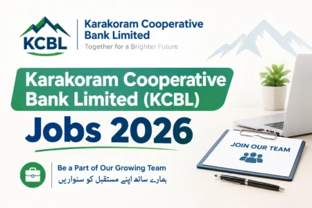 Karakoram Cooperative Bank Limited KCBL Jobs 2026 karakoram cooperative bank limited kcbls jobs